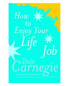 How To Enjoy Life Job