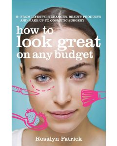 How To Look Great on Any Budget