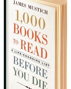 1,000 Books to Read Before You Die